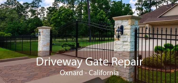 Driveway Gate Repair Oxnard - California